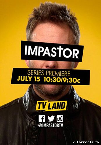 Самозванец / Impastor [S01] (2015) HDTVRip